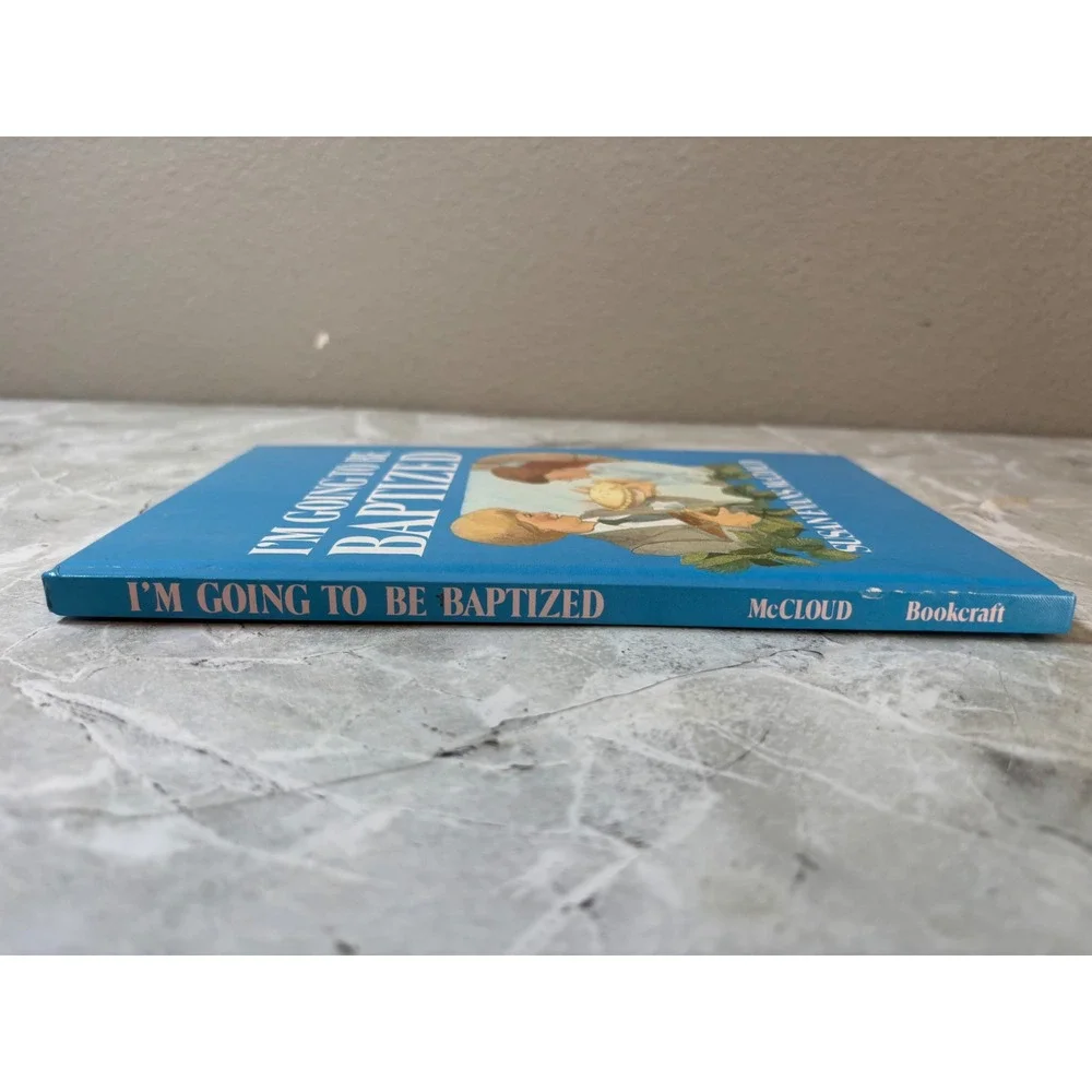 I'm Going to Be Baptized Susan Evans McCloud 1983 Hardcover LDS Bookcraft 1st Ed